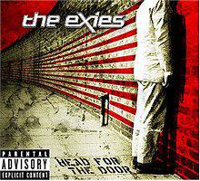 The Exies : Head for the Door